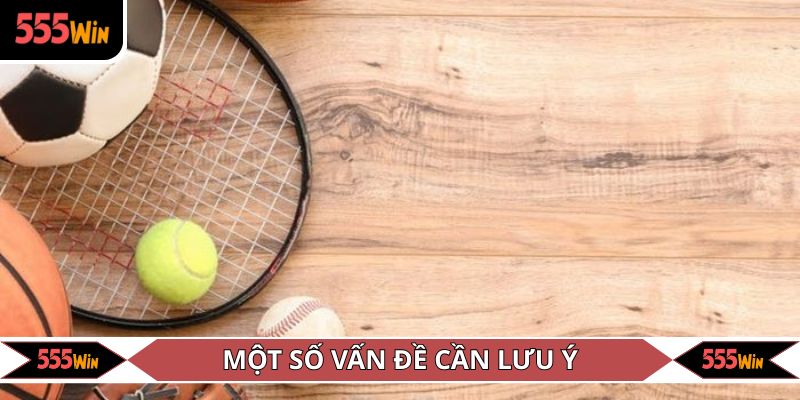 Một số vấn đề cần lưu ý khi tham gia
