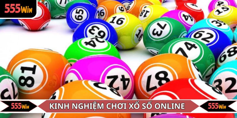 Kinh nghiệm chơi xổ số online dễ thắng