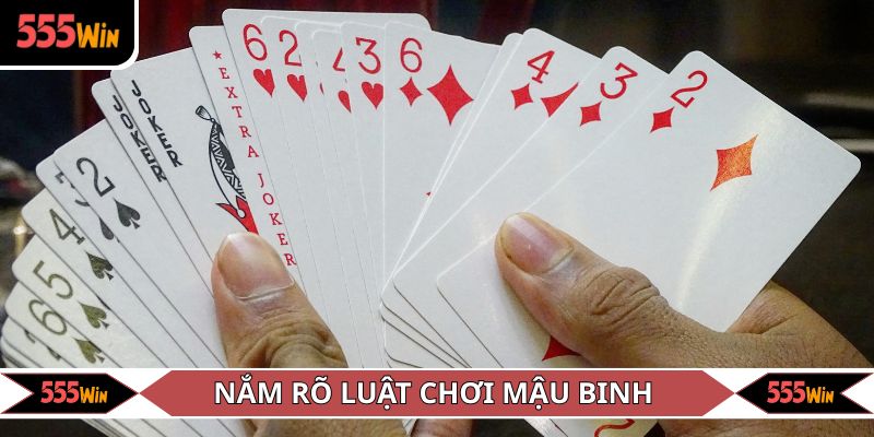 Nắm rõ luật chơi Mậu Binh trước khi cá cược 