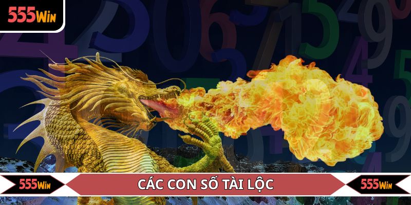 Con số tài lộc liên kết cùng các giấc mộng thấy rồng