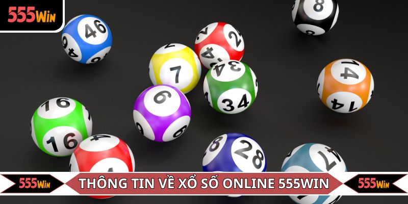 Thông tin về chuyên mục xổ số online 555WIN